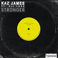 Kaz James — Stronger (Feat. Ali Love) — обложка